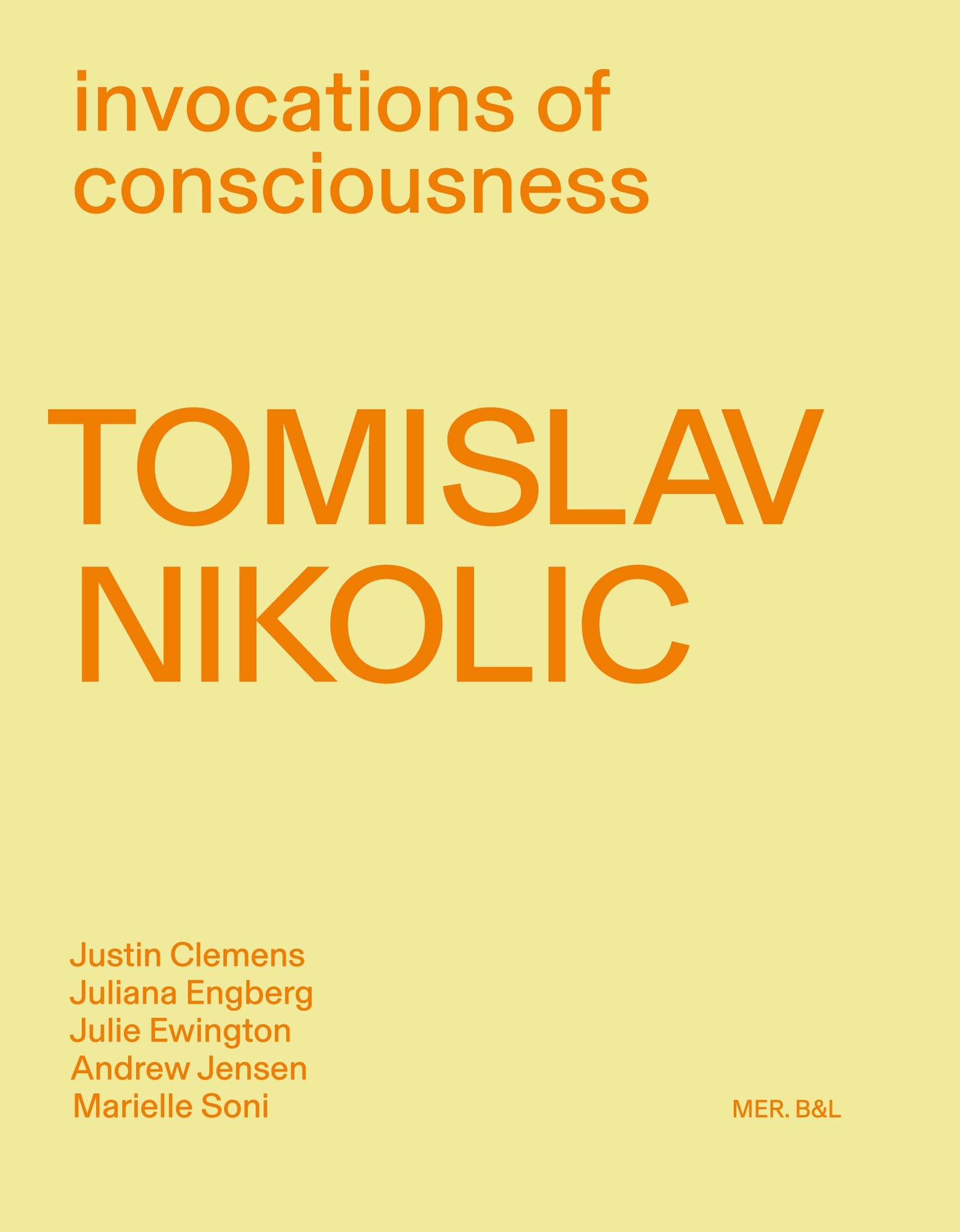 Tomislav Nikolic: Invocations of consciousness cover