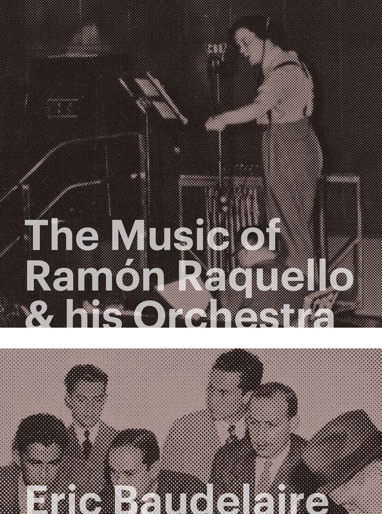 Eric Baudelaire: The Music of Ramón Raquello & His Orchestra and Other Stories cover