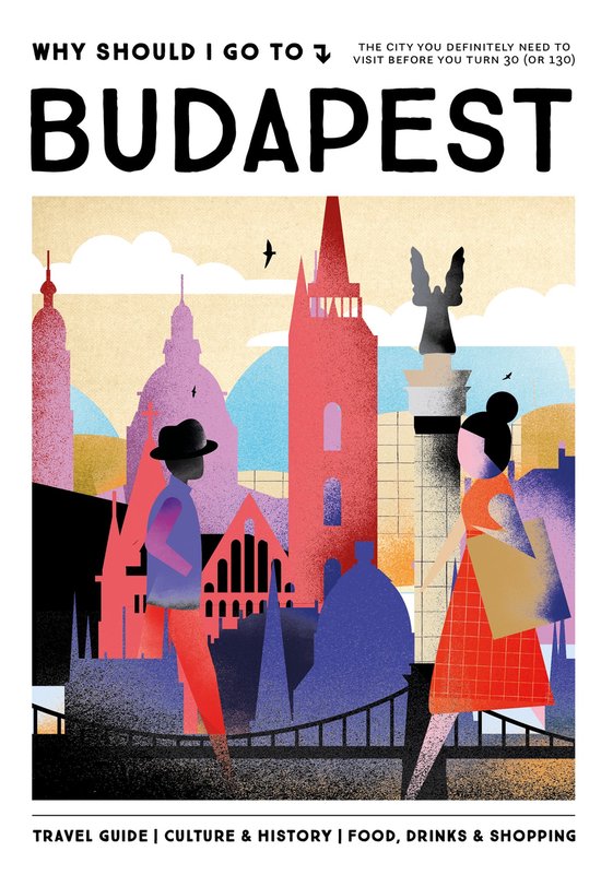 Why Should I Go to Budapest cover