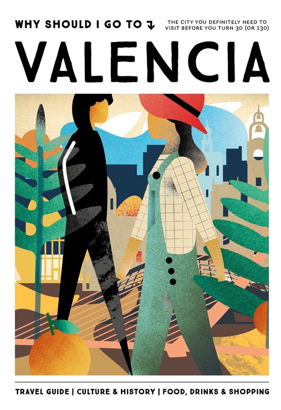 Why Should I Go to Valencia cover