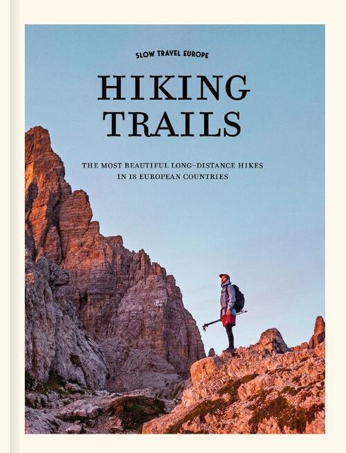 Slow Travel Europe: Hiking Trails cover