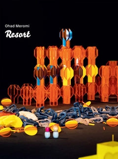 Ohad Meromi: Resort cover