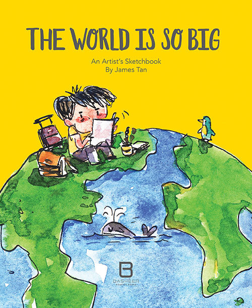 World Is So Big, The: An Artist's Sketchbook cover