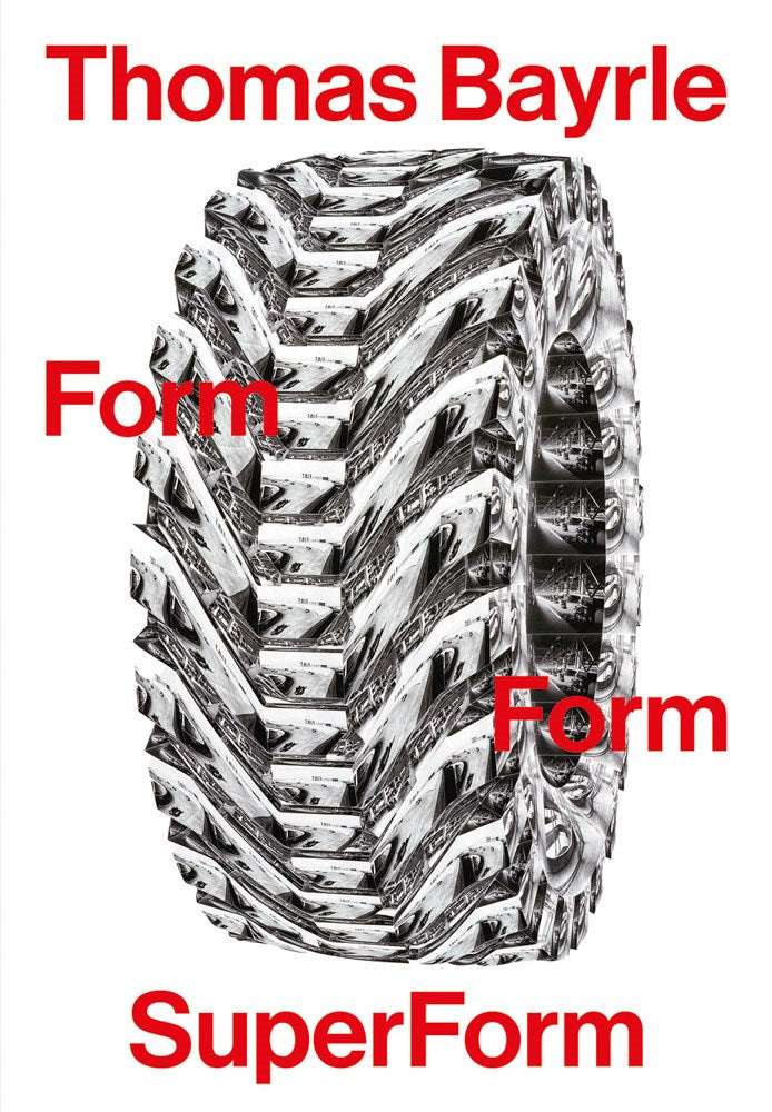 Thomas Bayrle: Form Form SuperForm cover