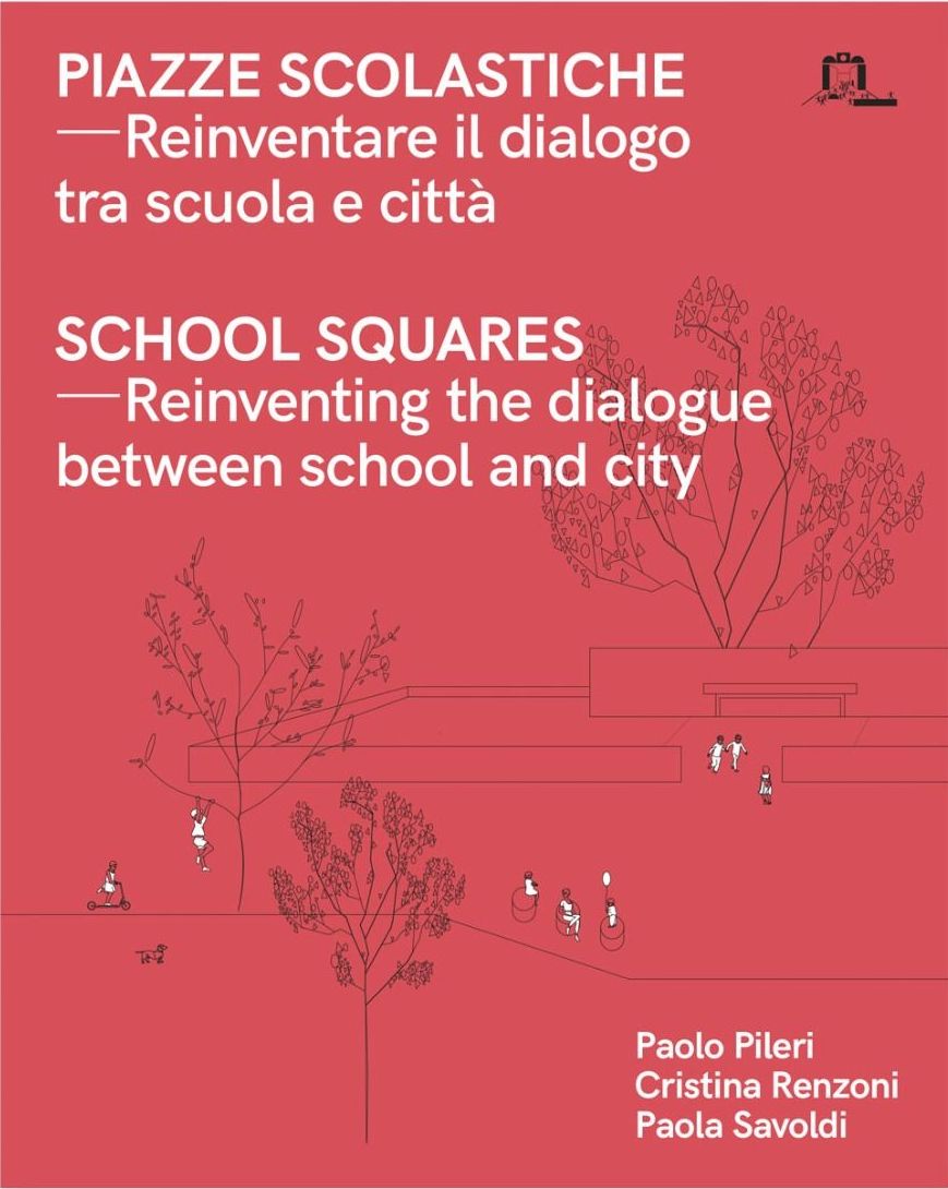 School squares: Reinventing the dialogue between school and city  cover