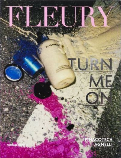 Sylvie Fleury: Turn Me On cover