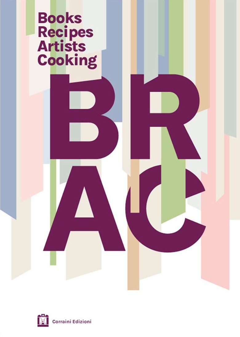 BRAC: Books Recipes Artists Cooking cover