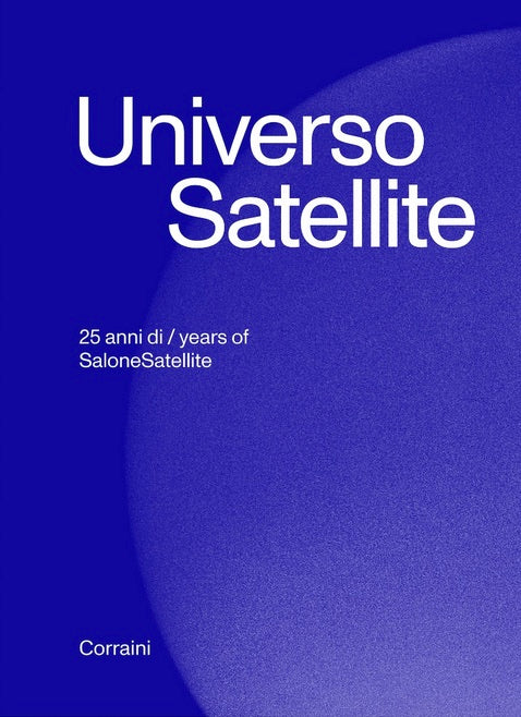 Universo Satellite: 25 Years of Salone Satellite cover