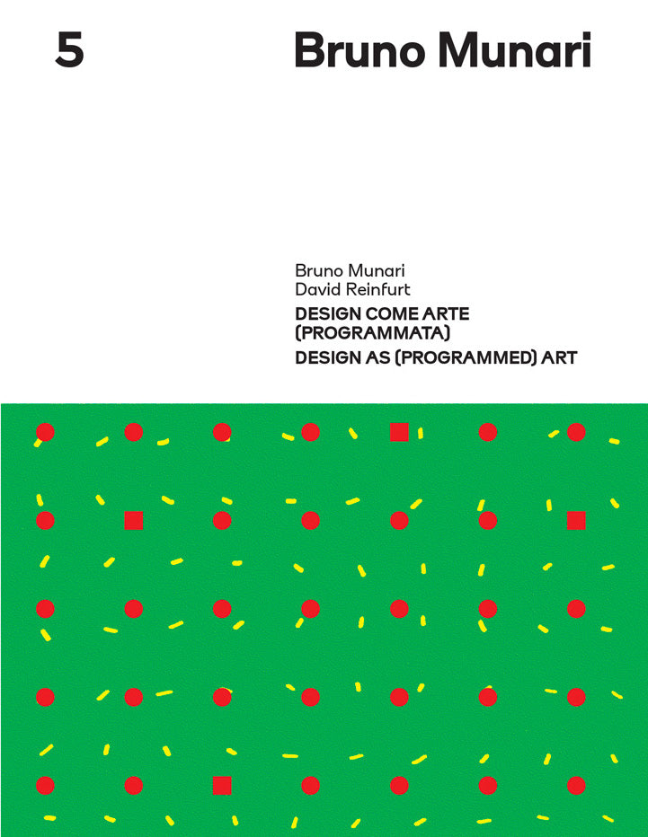 Bruno Munari: Design as (programmed) Art cover