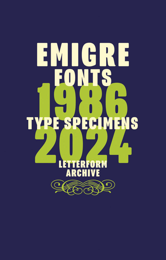 Emigre Fonts: Type Specimens 1986–2024 cover