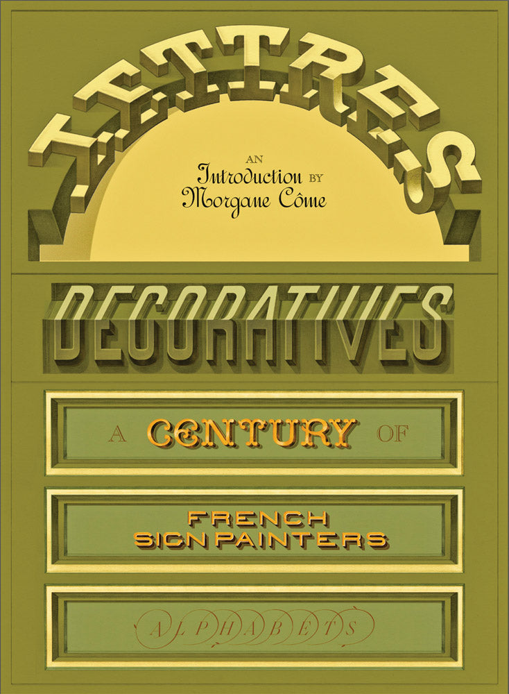 Lettres Décoratives: A Century of French Sign Painters’ Alphabets cover