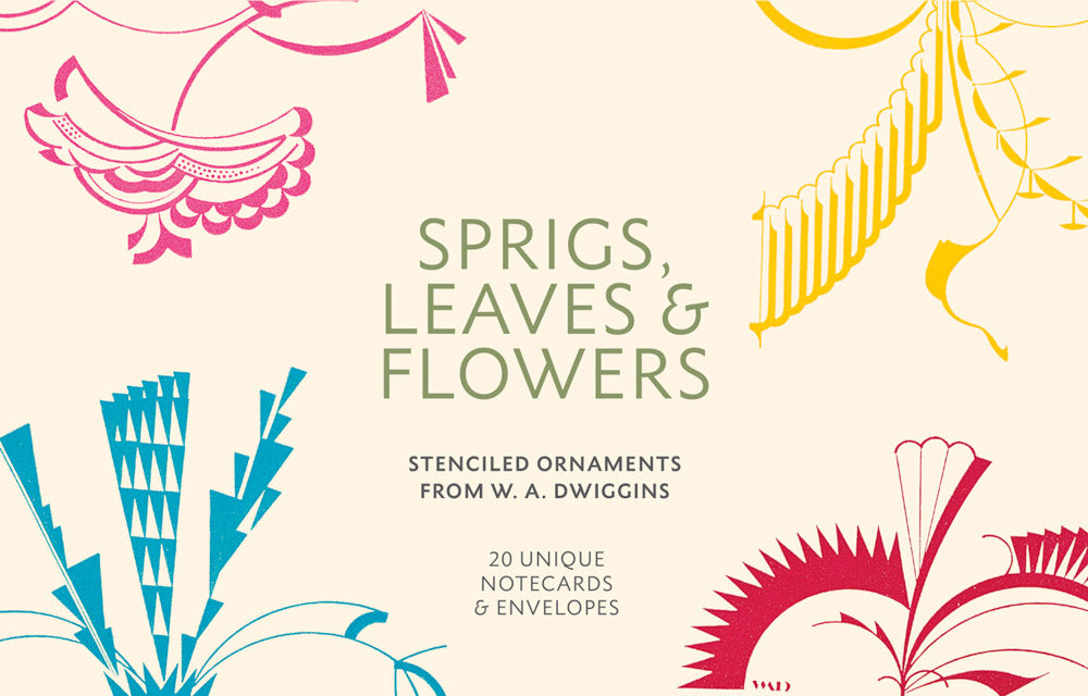 Sprigs, Leaves & Flowers: Stenciled Ornaments from W.A. Dwiggins cover